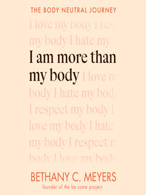 cover image of I Am More Than My Body